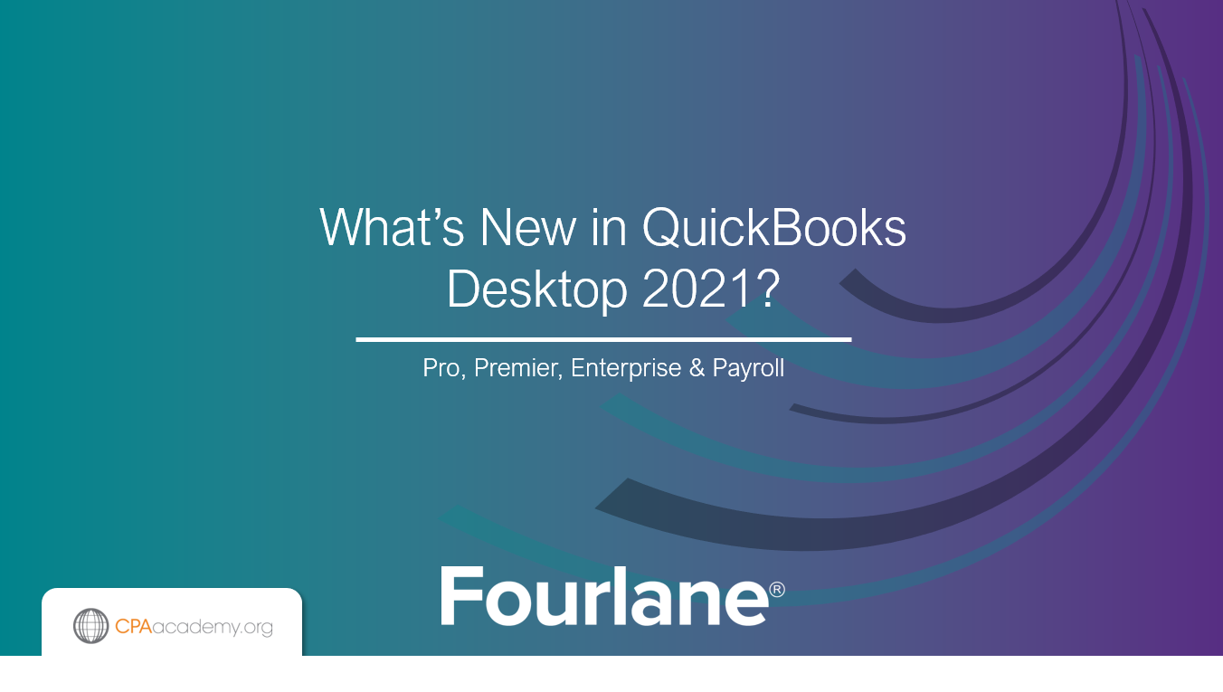 What's new in QuickBooks Desktop 2021 inar Fourlane