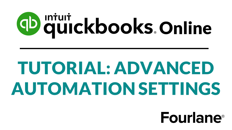 QB Online Tutorial : Advanced Automation Settings