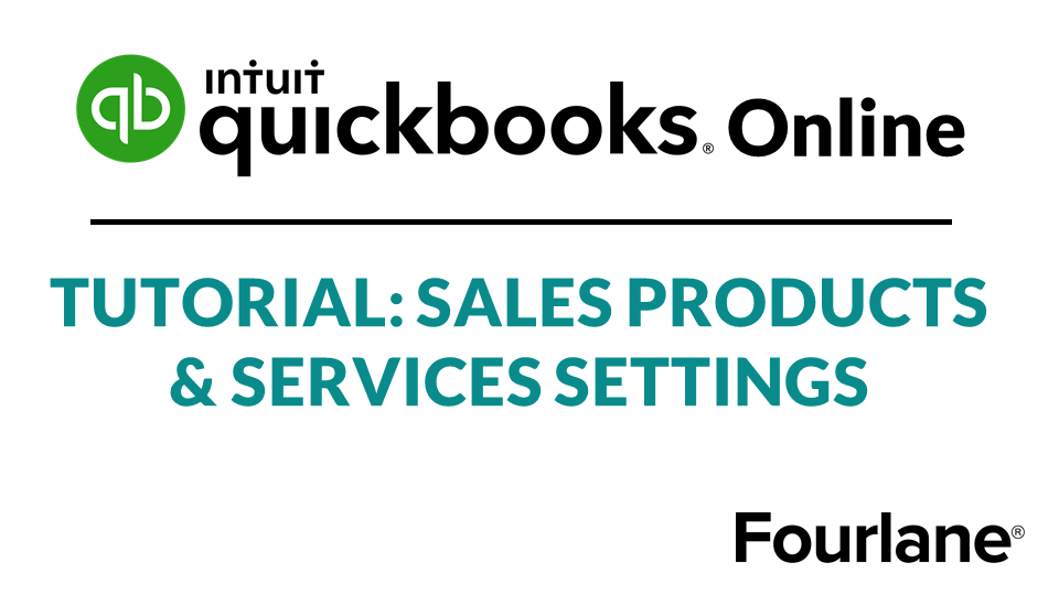 QB Online Tutorial : Sales Products & Services Settings