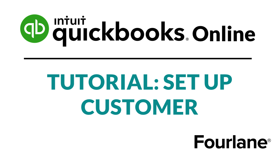 QuickBooks Online Advanced Tutorial: Set Up Customer